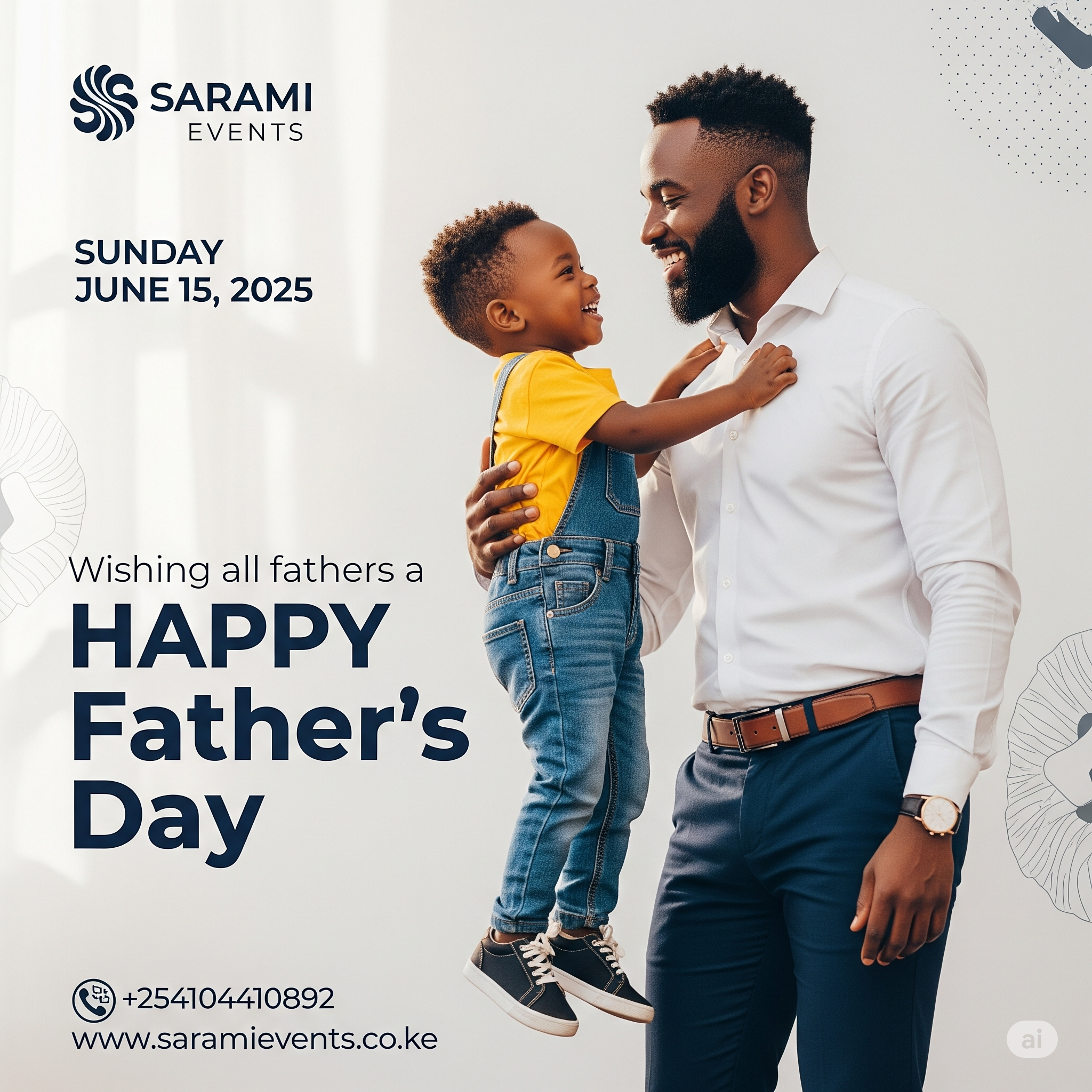Happy Father's Day from Sarami Events